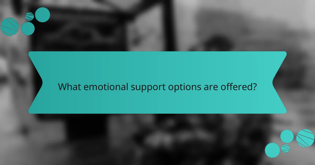 What emotional support options are offered?